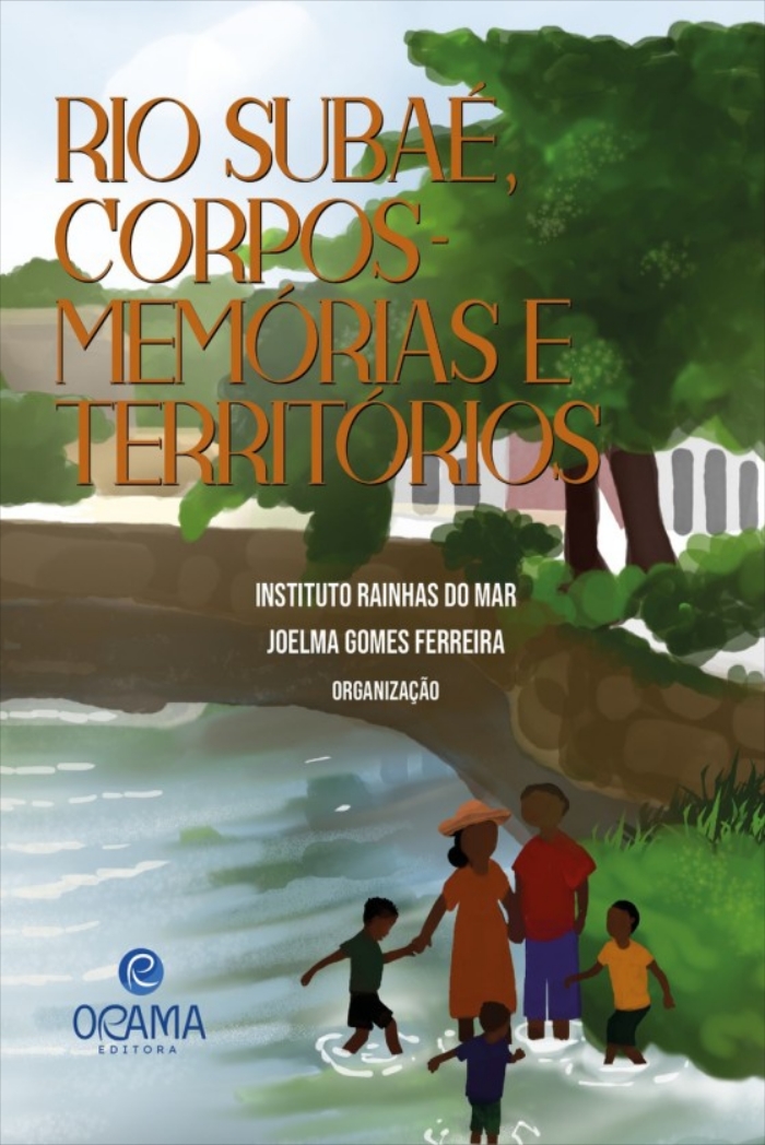 Rio Subaé, Corpos-Memórias e Territórios